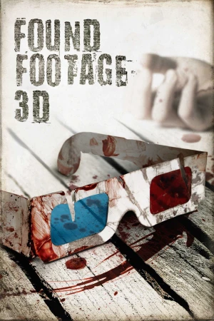 Found Footage 3D - Found Footage 3D (2025)