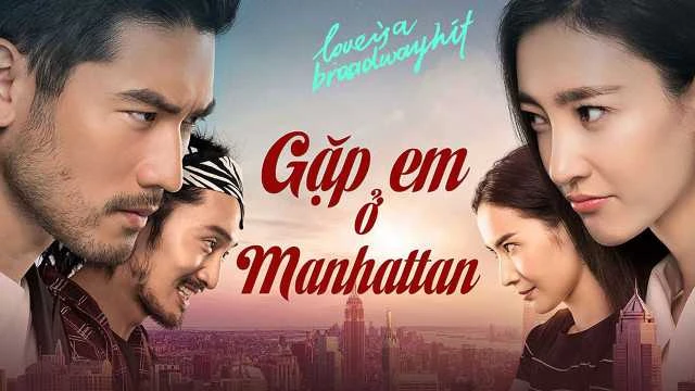 Gặp Em Ở Manhattan - Love is a Broadway Hit