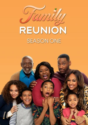 Gia đình đoàn tụ (Phần 1) - Family Reunion (Season 1) (2019)