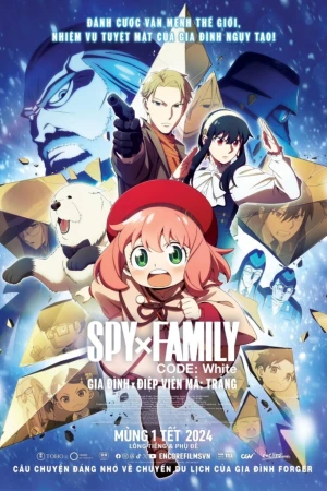 Poster phim Gia Đình x Điệp Viên Mã: Trắng (SPY x FAMILY CODE: White) - 2023