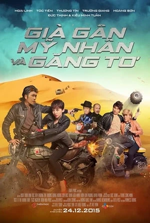 Già Gân, Mỹ Nhân Và Găng Tơ - Masculine Old Man, Beauty and Gangsters (2016)