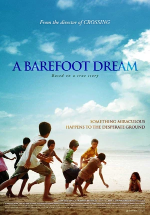 Giấc Mơ Chân Trần - A Barefoot Dream (2009)