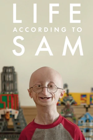 Góc Nhìn Cuộc Sống Của Sam - Life According to Sam (2013)