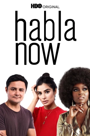 Poster phim Habla Now - Hãy Chia Sẻ Ngay (Habla Now) - 2020
