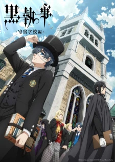Hắc Quản Gia: Trường Nội Trú - Kuroshitsuji: Kishuku Gakkou-hen, Black Butler: Public School Edition (2024)