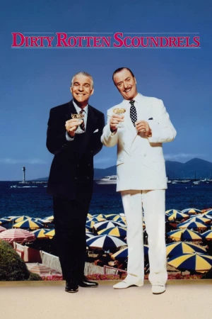 Poster phim Hai Gã Bịp Bợm (Dirty Rotten Scoundrels) - 1988