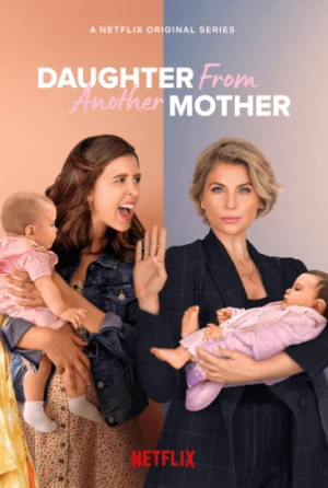 Poster phim Hai mẹ, hai con (Phần 3) (Daughter From Another Mother (Season 3)) - 2022