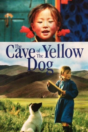Poster phim Hang Của Chú Chó Vàng (The Cave of the Yellow Dog) - 2005