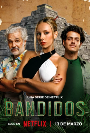 Hành Trình Tìm Kho Báu (Phần 1) - Bandidos (Season 1) (2024)