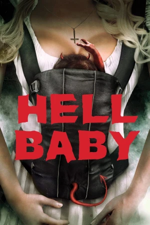 Poster phim Hell Baby (Hell Baby) - 2013