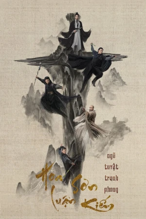 Poster phim Hoa Sơn Luận Kiếm - Ngũ Tuyệt Tranh Phong (Duel on Mount Hua (Season 4)) - 2025