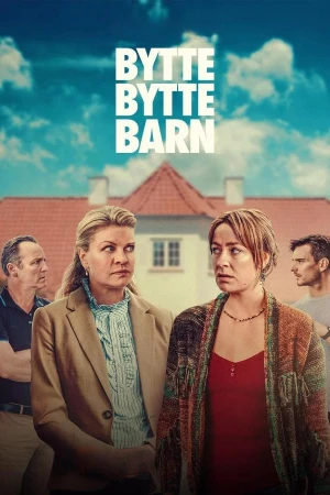 Poster phim Hoán đổi bé bi 2 (Maybe Baby 2) - 2024