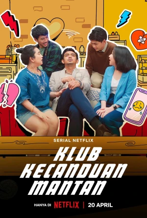 Hội nhớ tình cũ - Ex-Addicts Club (2025)