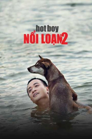 Poster phim Hotboy Nổi Loạn 2 (Hotboy Nổi Loạn 2) - 2025
