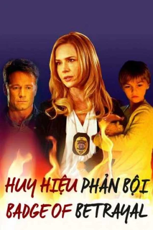 Poster phim Huy Hiệu Phản Bội (Badge of Betrayal) - 2025