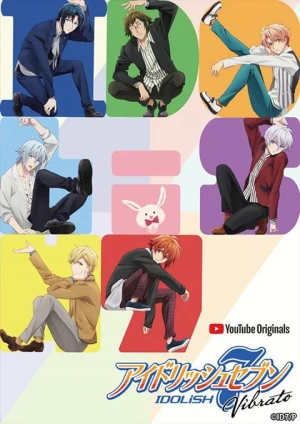 IDOLiSH7 Vibrato - Idolish Seven, IDOLiSH7: YouTube Originals (2018)