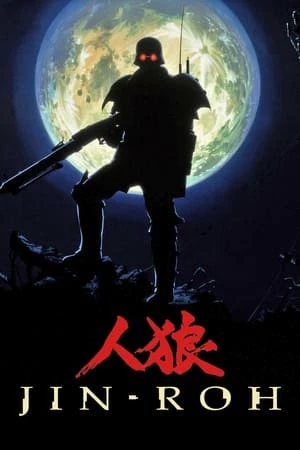 Jin-Roh : Lữ Đoàn Sói - Jin-Roh The Wolf Brigade (1999)