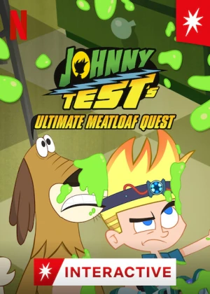 Poster phim Johnny Test: Sứ mệnh thịt xay (Johnny Test's Ultimate Meatloaf Quest) - 2021
