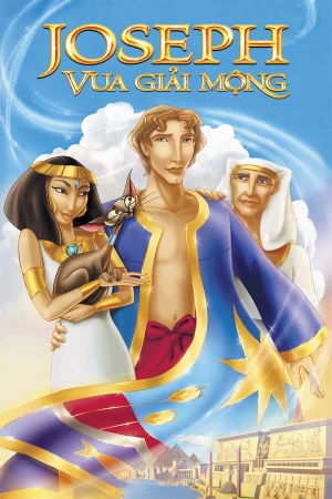 Poster phim Joseph: Vua Giải Mộng (Joseph: King of Dreams) - 2002