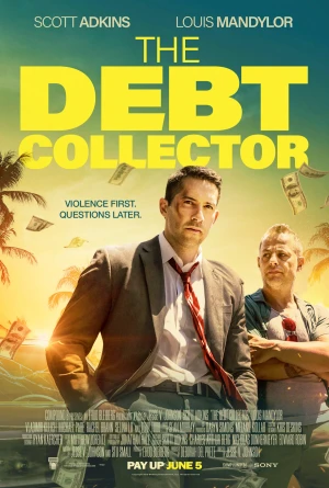 Poster phim Kẻ Thu Nợ (The Debt Collector) - 2018