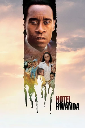 Poster phim Khách Sạn Cứu Nạn (Hotel Rwanda) - 2004