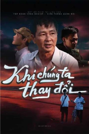 Khi Chúng Ta Thay Đổi - Khi Chúng Ta Thay Đổi (2025)