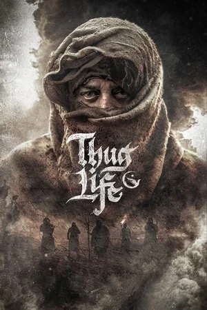 Khi Con Là Kẻ Thù - Thug Life (2025)