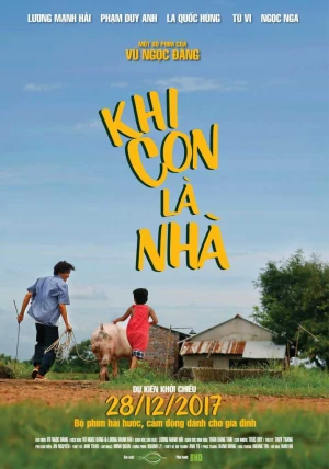 Khi Con Là Nhà - My Son Is My Home (2016)