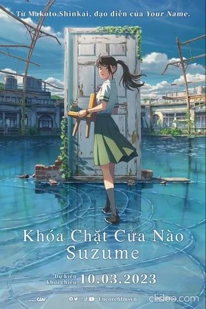 Khóa Chặt Cửa Nào Suzume - Suzume no Tojimari (2022)