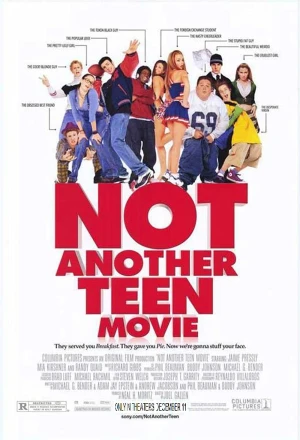 Poster phim Không Phải Phim Teen (Not Another Teen Movie) - 2001