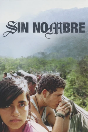 Poster phim Không tên (Sin Nombre) - 2009