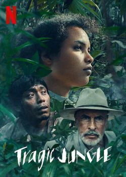 Khu rừng bi thảm - Tragic Jungle (2020)