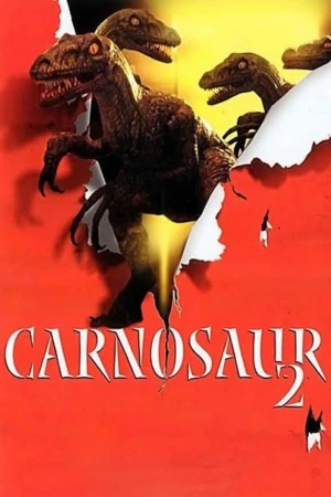Poster phim Khủng long ăn thịt 2 (Carnosaur 2) - 1995