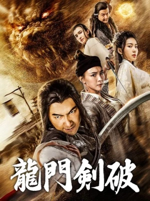 Kiếm Phá Long Môn - Sword Breaks the Dragon's Gate (2020)