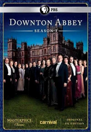 Poster phim Kiệt tác kinh điển: Downton Abbey (Phần 3) (Downton Abbey (Season 3)) - 2025
