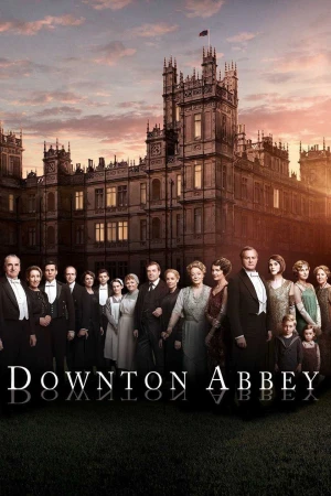 Poster phim Kiệt tác kinh điển: Downton Abbey (Phần 5) (Downton Abbey (Season 5)) - 2025