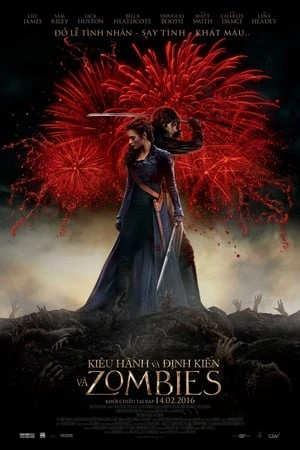 Poster phim Kiêu Hãnh, Định Kiến và Xác Ướp (Pride and Prejudice and Zombies) - 2016