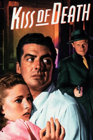 Poster phim Kiss of Death (Kiss of Death) - 1947
