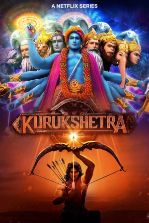 Kurukshetra: Đại Chiến Mahabharata - Kurukshetra: The Great War Of Mahabharata (2025)
