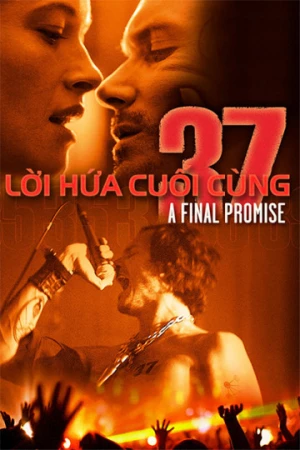 Poster phim Lời Hứa Cuối Cùng (37: A Final Promise) - 2015