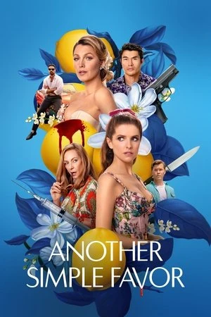 Poster phim Lời Thỉnh Cầu Bí Ẩn 2 (Another Simple Favor) - 2025