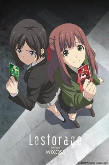 Lostorage Incited WIXOSS -  (2016)