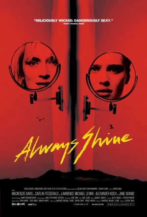 Poster phim Luôn tỏa sáng (Always Shine) - 2025
