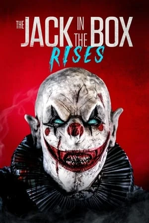 Poster phim Ma Hề Trong Hộp 2 (The Jack in the Box: Rises) - 2024