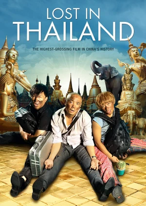 Mất Tích ở Thái Lan - Lost in Thailand (2012)