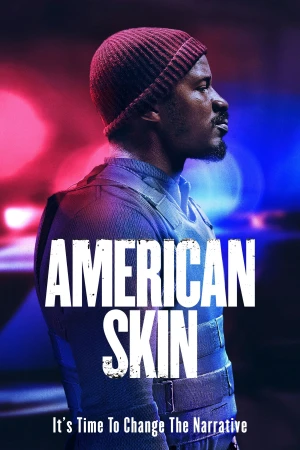 Poster phim Màu Da Mỹ (American Skin) - 2019