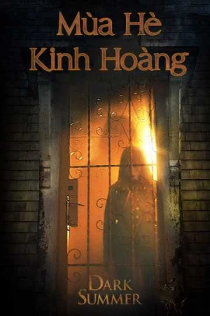 Mùa Hè Kinh Hoàng - Dark Summer (2025)