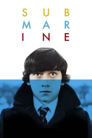 Mục Tiêu Lớn - Submarine (2011)