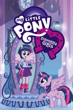 Poster phim My Little Pony: Equestria Girls (My Little Pony: Equestria Girls) - 2012