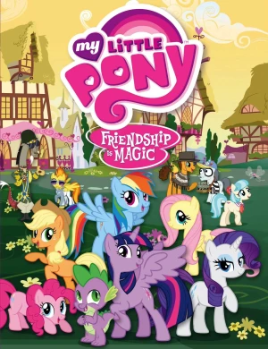 Poster phim My Little Pony: Tình bạn diệu kỳ (My Little Pony: Friendship Is Magic) - 2009